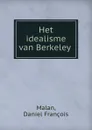 Het idealisme van Berkeley - Daniel François Malan
