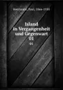 Island in Vergangenheit und Gegenwart. 01 - Paul Herrmann