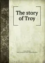 The story of Troy - Michael Clarke