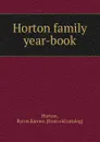 Horton family year-book - Byron Barnes Horton