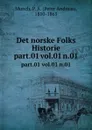 Det norske Folks Historie. part.01 vol.01 n.01 - Peter Andreas Munch