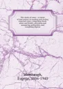 The study of cases : a course of instruction in reading and stating reported cases, composing head-notes and briefs, criticising and comparing authorities, and compiling digests - Eugene Wambaugh