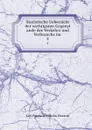 Statistische Uebersicht der wichtigsten Gegenst   ande des Verkehrs und Verbrauchs im . 4 - Karl Friedrich Wilhelm Dieterici