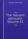 The Harvard advocate, Volume 51 - Harvard University