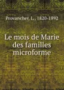 Le mois de Marie des familles microforme - L. Provancher