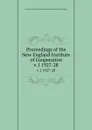 Proceedings of the New England Institute of Cooperation. v.1 1927-28 - New England Institute of Cooperation