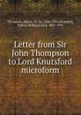 Letter from Sir John Thompson to Lord Knutsford microform - John S. D. Thompson