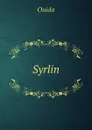 Syrlin - Ouida