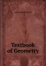 Textbook of Geometry - George Albert Wentworth