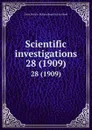 Scientific investigations. 28 (1909) - Great Britain. Fishery Board for Scotland