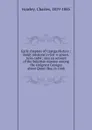 Early chapters of Cayuga History : Jesuit missions in Goi-o-gouen, 1656-1684 ; also an account of the Sulpitian mission among the emigrant Cayugas about Quinti Bay, in 1668 - Charles Hawley