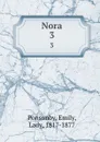 Nora. 3 - Emily Ponsonby
