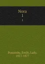 Nora. 1 - Emily Ponsonby