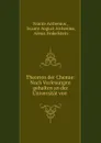 Theorien der Chemie: Nach Vorlesungen gehalten an der Universitat von . - Svante Arrhenius