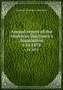 Annual report of the American Dairymen.s Association. v.14 1878 - 