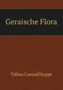 Geraische Flora - Tobias Conrad Hoppe