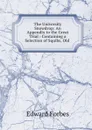 The University Snowdrop: An Appendix to the Great Trial : Containing a Selection of Squibs, Old . - Edward Forbes