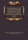 Considerations on the causes and alarming consequences of the present war, and the necessity of immediate peace - Jeremiah Samuel Jordan