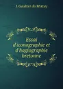 Essai d.iconographie et d.hagiographie bretonne - J. Gaultier du Mottay