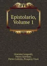 Epistolario, Volume 1 - Giacomo Leopardi