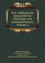 Eos: suddeutsche Zeitschrift fur Philologie und Gymnasialwesen, Volume 2 - Karl Bernard Stark