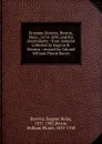 Erasmus Stevens, Boston, Mass., 1674-1690, and his descendants : from material collected by Eugene R. Stevens / revised by Colonel William Plumb Bacon - Eugene Rolaz Stevens