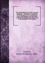 The embryology of a termite, Eutermes (rippertii.) : including a contribution to the discussion as to the primitive type of development, and the origin of embryonic membrands amnion and of the mesoderm in the Insecta - Henry McElderry Knower