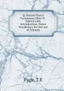 Q. Horatii Flacci Carminum Liber II : Edited with Introduction, Notes . Vocabulary for the use of Schools - T. E Page