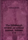 The Edinburgh review: or critical journal, Volume 175 - Sydney Smith