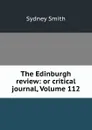 The Edinburgh review: or critical journal, Volume 112 - Sydney Smith