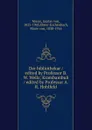 Der bibliothekar / edited by Professor B.W. Wells; Krambambuli / edited by Professor A.R. Hohlfeld - Gustav von Moser