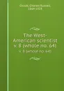 The West-American scientist. v. 8 (whole no. 64) - Charles Russell Orcutt