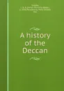 A history of the Deccan - James Dunning Baker Gribble