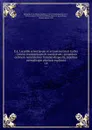 P.A. Latreille scientiarum et artium instituti Gallici . Genera crustaceorum et insectorum : secundum ordinem naturalem in familias disposita, iconibus exemplisque plurimis explicata. t 4 - Pierre André Latreille