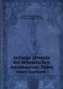 Anfangs-gruende der hebraeischen Accentuation: Nebst einer kurtzen . - Johann David Michaelis