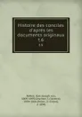 Histoire des conciles d.apres les documents originaux. t.6 - Karl Joseph von Hefele