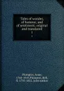 Tales of wonder, of humour, and of sentiment; original and translated. 1 - Anne Plumptre