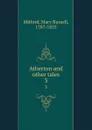 Atherton and other tales. 3 - Mary Russell Mitford