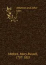 Atherton and other tales. 2 - Mary Russell Mitford