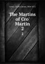 The Martins of Cro. Martin. 2 - Lever Charles James