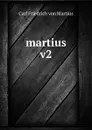 martius v2 - C. F. P. de Martius