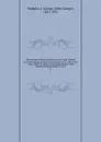 Documentary history of education in Upper Canada from the passing of the Constitutional act of 1791 to the close of Rev. Dr. Ryerson.s administration of the Education Department in 1876. 8 - John George Hodgins