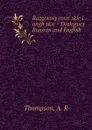 Razgovory rossiiskie i angliiskie . Dialogues Russian and English - A.R. Thompson