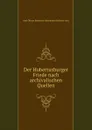 Der Hubertusburger Friede nach archivalischen Quellen - Karl Olivier Beaulieu-Marconnay