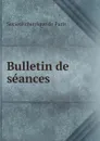 Bulletin de seances - Société chimique de Paris