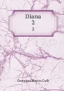 Diana. 2 - G. M. Craik