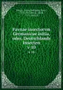 Favnae insectorvm Germanicae initia, oder, Deutschlands Insecten. v 10 - Georg Wolfgang Franz Panzer