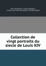 Collection de vingt portraits du siecle de Louis XIV. - Marie de Rabutin-Chantal Sévigné