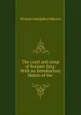 The court and camp of Runjeet Sing: With an Introductory Sketch of the . - William Godolphin Osborne