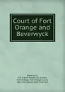 Court of Fort Orange and Beverwyck - N.Y. Kleine banck van justitie Beverwyck